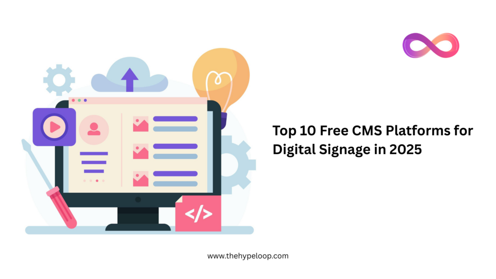 Top-10 Free CMS Platforms for Digital Signage in 2025