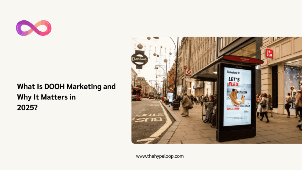 What is DOOH Advertising and what is matters in 2025?