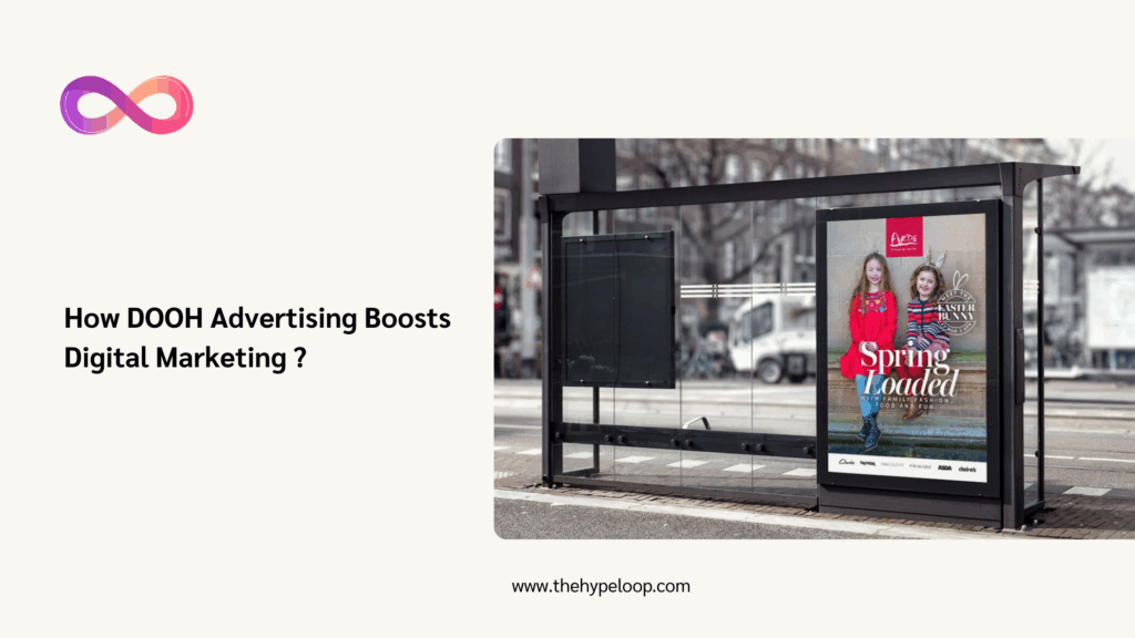 How DOOH Advertising boost digital Marketing